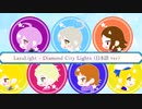 【日本語/JPcover】Diamond City Lights【ボカロ5人+α】