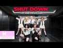 CLASS-y 'SHUT DOWN' Live Stage Dance Practice Video