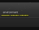 [05] ‘environment ’ feat.鏡音リン【オリジナル】