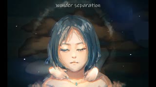 wonder separation/mare×千奈　feat.初音ミク＆KAITO