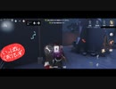 【第五人格】【IdentityV】もっと第五人格で遊びたい＃67【女性実況】【いっぱんくおりてぃず】