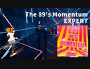 【Beat Saber】The 89's Momentum