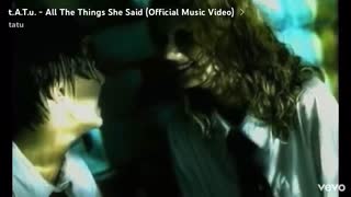 t.A.T.u. - All The Things She Said (Official Music Video)