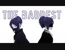 【MMD刀剣乱舞】THE BADDEST【大和守安定】