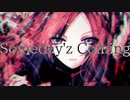 【ニコカラ】 Someday'z Coming 【offvocal】