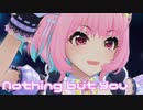【デレステMV】りあむでNothing but You