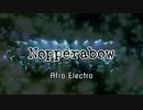 Nopperabow - Afro Electro