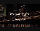 【Original】melancholy girl/Stargazer