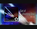 ミツキ - Get of Shooting Star