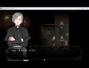 【フリーゲーム実況】Raisond'etre【Part15】
