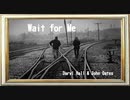 【　Wait  For   Me　】      　Hall & Oates (1979)