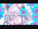 【東方Trap/Wave】Azur【春の湊に】