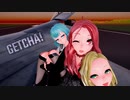 Tda改変シグナルズ(K-POP風)で「GETCHA!」