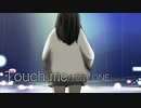 touch me