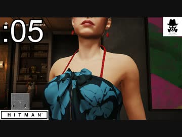 【ハッピーバースデー】HITMAN:DEをオトナ向け実況プレイ05【バンコク】