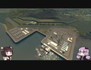 【Cities:Skylines】大きな石油工場地帯を作ろう！ Part3【VOICEROID実況/結月ゆかり/東北きりたん】