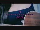 TT / TWICE を 韓国バージョン弾き語りcoverしてみた！！！`(    °꒳°    )´