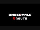 今更初見のUNDERTALE実況　Part24