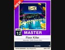 【譜面確認用】 Floor Killer MASTER 【チュウニズムNEW外部出力】