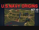 [ゆっくり実況版] U.S.NAVY ORIGINS Act.10 [Ultimate Admiral:Age of Sail]