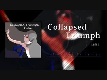 【オリジナル曲/Speedcore】Kalse - Collapsed Triumph【MUMEI Academy 2022 / #MA_2022】