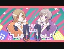 drop pop candy【cover MiniA×のんた】