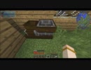 【Minecraft】リアルサバイバル49~51日目【Pyrotech】