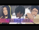 【ジャンル混合MMD】Masked_bitcH【アルジュナ・ジャミル・鯉登】