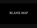 BLANK MAP / 鏡音レン