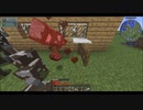 【Minecraft】リアルサバイバル52~53日目【Pyrotech】