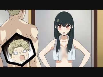 【スパイファミリーMAD】ヨル「ふぅ…すっきりしました！」