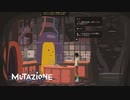 【ゆっくり実況】Mutazione【到着14日目】