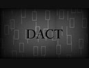 DACT/初音ミク【オリジナル楽曲】