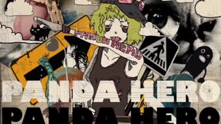 【初投稿】パンダヒーロー 歌ってみた  /【わるぎ】
