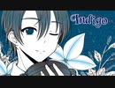 Indigo／IA【the Flowers】
