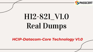 HCIP-Datacom-Core Technology V1.0 H12-821_V1.0 Real Questions