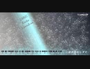 あの日のしずく　TrackpadP MV