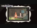 【ゆっくり実況】Mutazione【到着18日目】