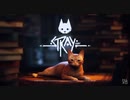 サイバーパンク猫アクションゲーム『Stray』発売日決定PV【プレイステーションダイレクトState of Play | 2022/6/3|】