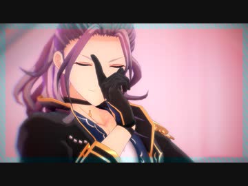 【MMDあんスタ】ダーリンダンス【乱凪砂】