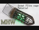Monster Hunter World - Scout Flies cage Tutorial [How to make props]