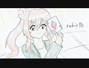 好きを好きに歌うよ♪ 第80回「rebirth」
