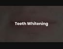 Teeth Whitening