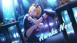 Awake Now / 雄之助 feat. 鏡音リン