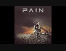 Pain - Coming Home