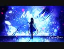 【初音ミク】Maria オリジナルMV【SugarNana】