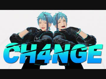 【MMD】CH4NGE　※非公式お着替衣装　【カメラ配布】