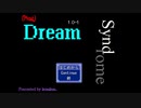 【ゆめにっき派生】(not)Dream_Syndrome《part1》【実況】