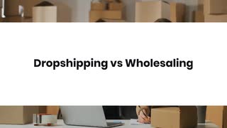 Dropshipping_vs_Wholesaling