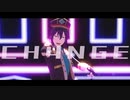 【MMDあんスタ】CH4NGE【礼瀬マヨイ】